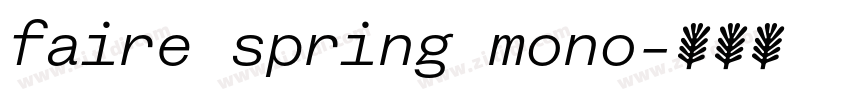 faire spring mono字体转换